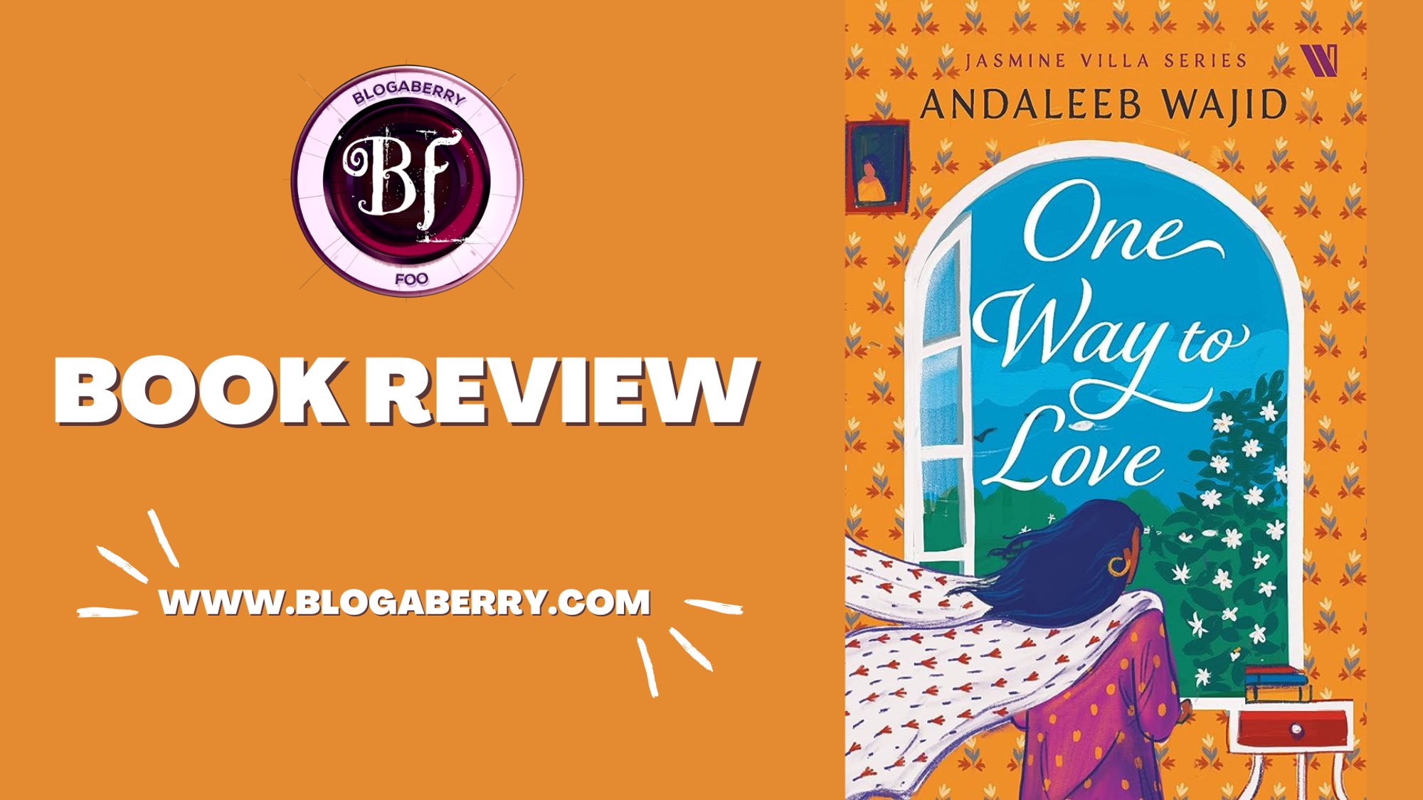 BOOK REVIEW – ONE WAY TO LOVE BY ANDALEEB WAJID